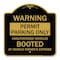 Signmission Permit Parking Unauthorized Vehicles Booted Vehicle Owners Expense Alum, 18" L, 18" H, BG-1818-23311 A-DES-BG-1818-23311 - alternate 1